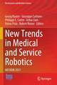 New Trends in Medical and Service Robotics: MESROB 2021