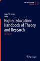 Higher Education: Handbook of Theory and Research: Volume 37