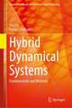 Hybrid Dynamical Systems: Fundamentals and Methods