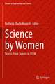 Science by Women: Stories From Careers in STEM