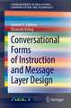 Conversational Forms of Instruction and Message Layer Design