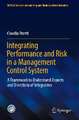 Integrating Performance and Risk in a Management Control System: A Framework to Understand Aspects and Directions of Integration