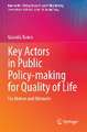 Key Actors in Public Policy-making for Quality of Life: Facilitators and Obstacles