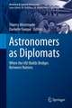 Astronomers as Diplomats: When the IAU Builds Bridges Between Nations