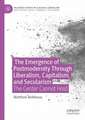 The Emergence of Post-modernity at the Intersection of Liberalism, Capitalism, and Secularism: The Center Cannot Hold