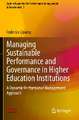 Managing Sustainable Performance and Governance in Higher Education Institutions: A Dynamic Performance Management Approach