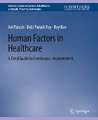 Human Factors in Healthcare: A Field Guide to Continuous Improvement