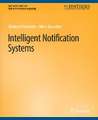 Intelligent Notification Systems