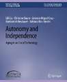 Autonomy and Independence: Aging in an Era of Technology