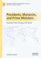 Presidents, Monarchs, and Prime Ministers: Executive Power Sharing in the World