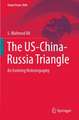 The US-China-Russia Triangle: An Evolving Historiography