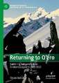 Returning to Q'ero: Sustaining Indigeneity in an Andean Ecosystem 1969-2020