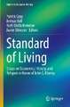 Standard of Living: Essays on Economics, History, and Religion in Honor of John E. Murray