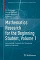 Mathematics Research for the Beginning Student, Volume 1: Accessible Projects for Students Before Calculus