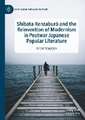 Shibata Renzaburō and the Reinvention of Modernism in Postwar Japanese Popular Literature