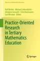 Practice-Oriented Research in Tertiary Mathematics Education