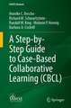 A Step-by-Step Guide to Case-Based Collaborative Learning (CBCL)