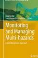 Monitoring and Managing Multi-hazards: A Multidisciplinary Approach