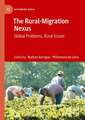 The Rural-Migration Nexus: Global Problems, Rural Issues