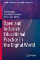 Open and Inclusive Educational Practice in the Digital World