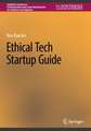 Ethical Tech Startup Guide