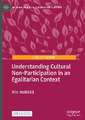 Understanding Cultural Non-Participation in an Egalitarian Context