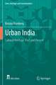 Urban India: Cultural Heritage, Past and Present