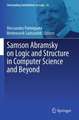 Samson Abramsky on Logic and Structure in Computer Science and Beyond