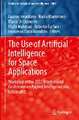 The Use of Artificial Intelligence for Space Applications: Workshop at the 2022 International Conference on Applied Intelligence and Informatics