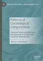 Patterns of Christological Categorisation: Oneness Pentecostalism and the Renewal of Jewish and Christian Monotheism