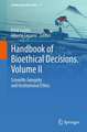 Handbook of Bioethical Decisions. Volume II: Scientific Integrity and Institutional Ethics