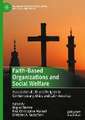 Faith-Based Organizations and Social Welfare: Associational Life and Religion in Contemporary Africa and Latin America