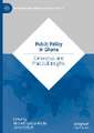 Public Policy in Ghana: Conceptual and Practical Insights