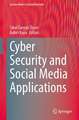 Cyber Security and Social Media Applications