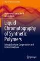 Liquid Chromatography of Synthetic Polymers: Entropy/Enthalpy Compensation and Critical Conditions