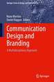 Communication Design and Branding: A Multidisciplinary Approach