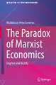 The Paradox of Marxist Economics: Dogmas and Reality