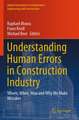 Understanding Human Errors in Construction Industry