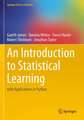 An Introduction to Statistical Learning: with Applications in Python