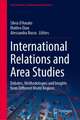 International Relations and Area Studies: Debates, Methodologies and Insights from Different World Regions