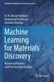 Machine Learning for Materials Discovery