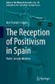 The Reception of Positivism in Spain: Pedro Dorado Montero