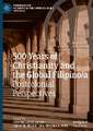 500 Years of Christianity and the Global Filipino/a: Postcolonial Perspectives