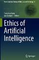 Ethics of Artificial Intelligence