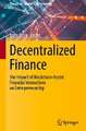 Decentralized Finance: The Impact of Blockchain-Based Financial Innovations on Entrepreneurship