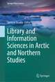 Library and Information Sciences in Arctic and Northern Studies