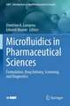 Microfluidics in Pharmaceutical Sciences