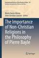 The Importance of Non-Christian Religions in the Philosophy of Pierre Bayle