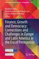 Finance, growth and democracy: connections and challenges in Europe and Latin America in the era of permacrisis: Democracy, Finance, and Growth