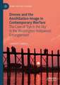 Drones and the Annihilation-Image in Contemporary Warfare : The Case of 'Eye in the Sky' in the Washington-Hollywood Entanglement